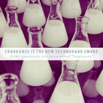 Fragrance Is The New Secondhand Smoke